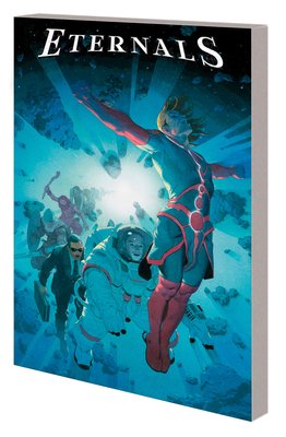 Eternals Vol. 1: Only Death Is Eternal 1302925474 Book Cover