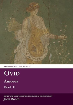 Ovid: Amores Book II 085668175X Book Cover