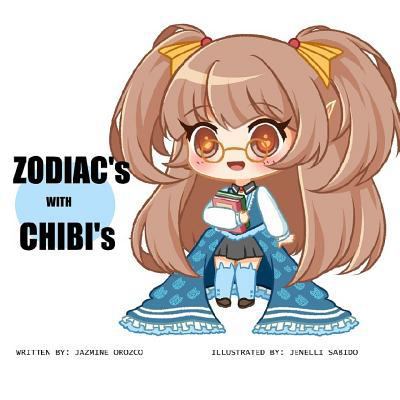 ZODIAC'S with CHIBI'S 1542987326 Book Cover