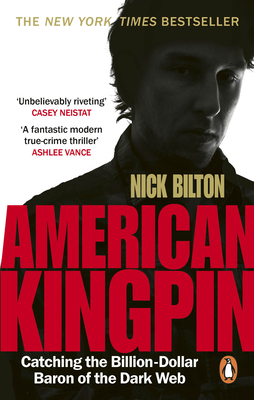American Kingpin: Catching the Billion-Dollar B... 0753547007 Book Cover