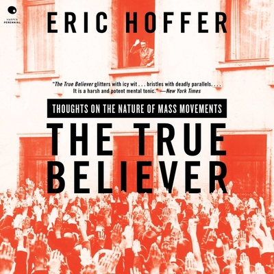 The True Believer: Thoughts on the Nature of Ma... B0CHJ52RS9 Book Cover