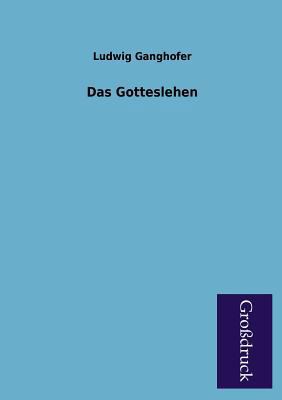 Das Gotteslehen [German] 3955845257 Book Cover