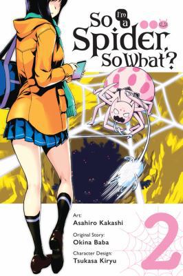 So I'm a Spider, So What?, Vol. 2 (Manga) 0316521094 Book Cover