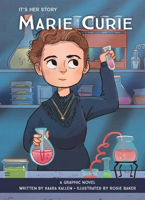 It's Her Story Marie Curie a Graphic Novel 1503752933 Book Cover