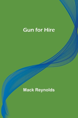 Gun for Hire 9356573387 Book Cover