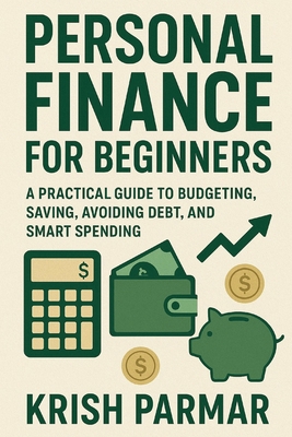 Personal Finance for Beginners: A Practical Gui... B0G7BT5QY7 Book Cover