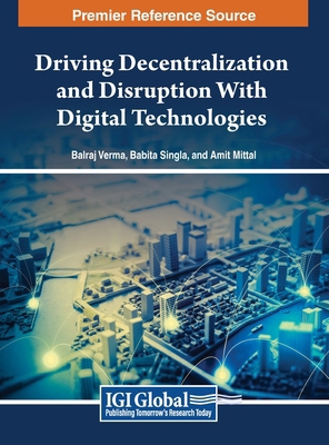 Driving Decentralization and Disruption With Di... B0CS6HQK1H Book Cover