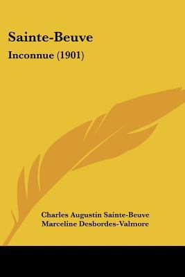 Sainte-Beuve: Inconnue (1901) 1104460718 Book Cover