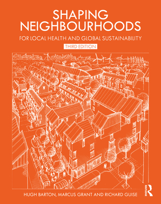 Shaping Neighbourhoods: For Local Health and Gl... 036733691X Book Cover