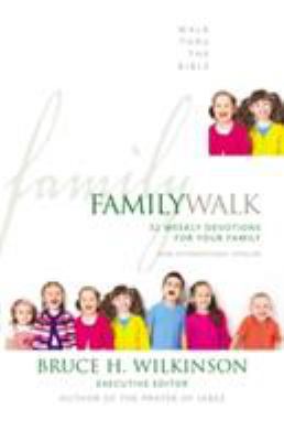 Family Walk: 52 Weekly Devotions for Your Family B002ATF9QY Book Cover
