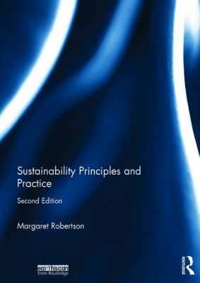 Sustainability Principles and Practice 1138650218 Book Cover