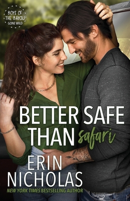 Better Safe Than Safari 1967534098 Book Cover