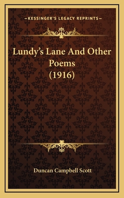 Lundy's Lane and Other Poems (1916) 1164259555 Book Cover