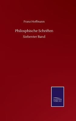 Philosphische Schriften: Siebenter Band [German] 3752511214 Book Cover