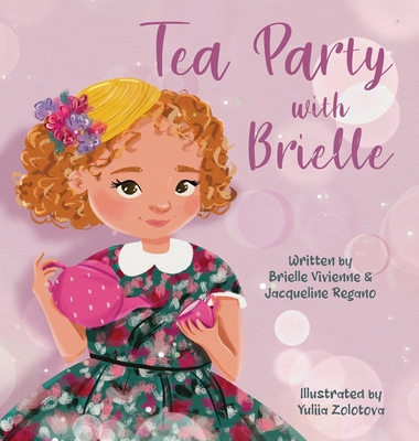 Tea Party with Brielle 0578344513 Book Cover