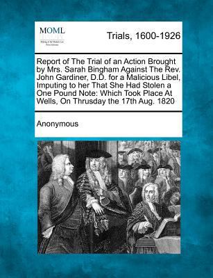 Report of the Trial of an Action Brought by Mrs... 127548803X Book Cover