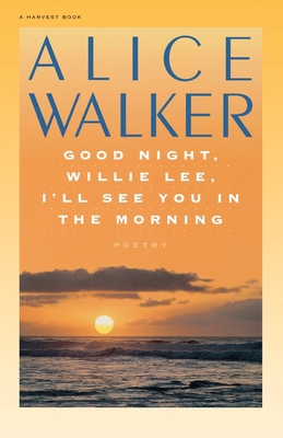 Good Night, Willie Lee, I'll See You in the Mor... 0156364670 Book Cover