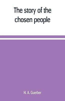 The story of the chosen people 9389169100 Book Cover