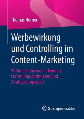 Werbewirkung Und Controlling Im Content-Marketi... [German] 3658370149 Book Cover