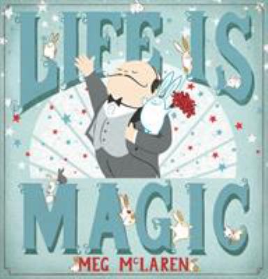 Life is Magic [Paperback] [Feb 02, 2017] Meg Mc... 178344486X Book Cover