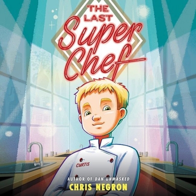 The Last Super Chef 1665099593 Book Cover
