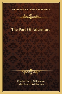 The Port Of Adventure 1169312101 Book Cover