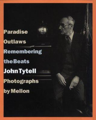 Paradise Outlaws: Remembering the Beats 0688164439 Book Cover