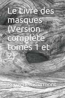 Le Livre Des Masques (Version Compl?te Tomes 1 ... [French] 1980969760 Book Cover