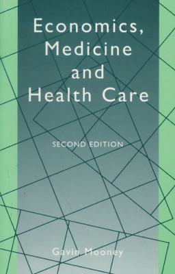 Economics, Medicine, and Health Care 0745010148 Book Cover