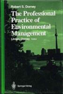 The Professional Practice of Environmental Mana... 0387969071 Book Cover