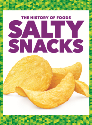 Salty Snacks B0GN64YFNN Book Cover