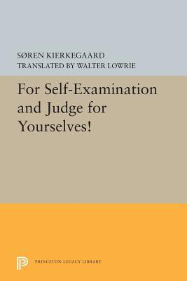 For Self-Examination and Judge for Yourselves! 0691622604 Book Cover