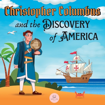 Christopher Columbus and the Discovery of Ameri... 8412724038 Book Cover