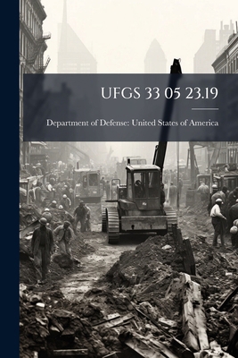 Ufgs 33 05 23.19 1025150929 Book Cover