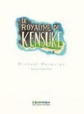 Le royaume de Kensuké [French] 2070649717 Book Cover