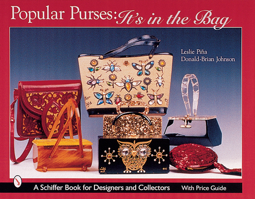 Popular Purses: It's in the Bag! 0764312936 Book Cover