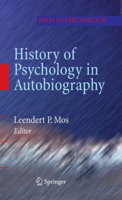 History of Psychology in Autobiography 0387885005 Book Cover