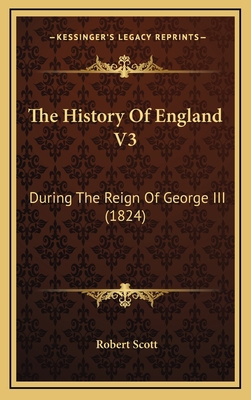 The History Of England V3: During The Reign Of ... 1165736284 Book Cover