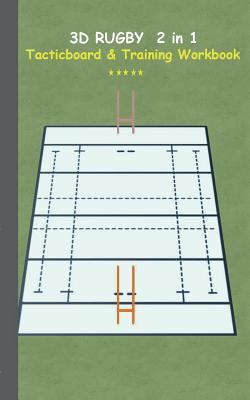 3D Rugby 2 in 1 Tacticboard and Training Book: ... 3739233311 Book Cover