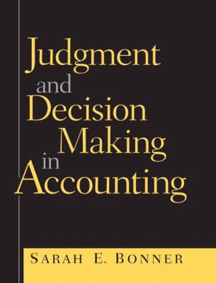Judgment and Decision Making in Accounting 0138638950 Book Cover