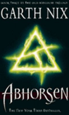 Abhorsen (Old Kingdom Trilogy S.) 1741143071 Book Cover