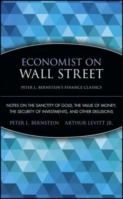 Economist on Wall Street: Notes on the Sanctity... 0470287594 Book Cover