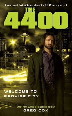 The 4400: Welcome to Promise City 1416543228 Book Cover