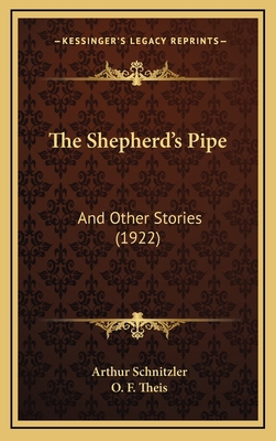 The Shepherd's Pipe: And Other Stories (1922) 116726763X Book Cover