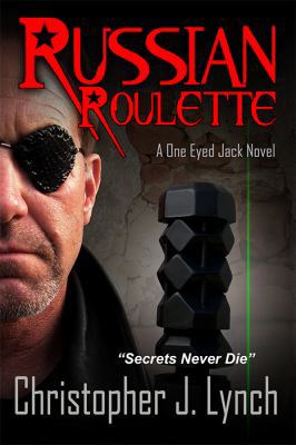 Russian Roulette: A One Eyed Jack novel 0615874460 Book Cover
