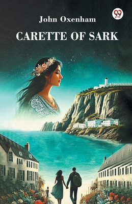 Carette of Sark B0DXVWH53F Book Cover