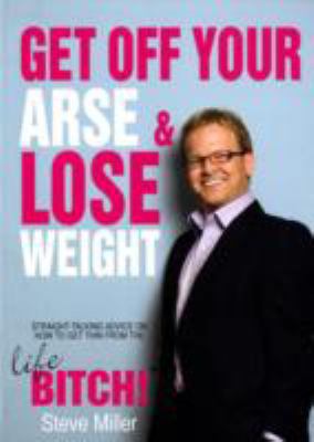 Get Off Your Arse and Lose Weight 0755317653 Book Cover