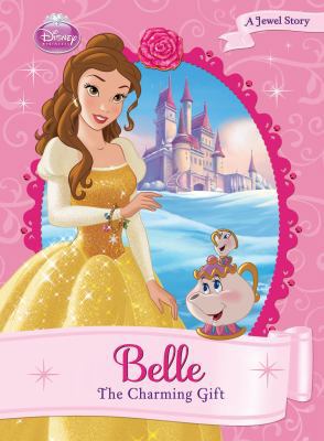 Belle: The Charming Gift 1532141203 Book Cover