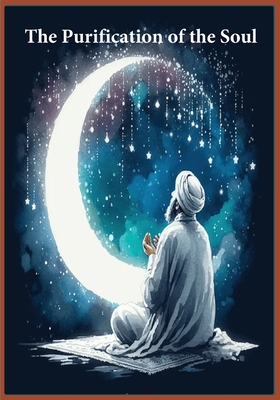 The Purification of the Soul 1643545264 Book Cover