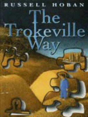 The Trokeville Way (Red Fox Young Adult Books) 0099679817 Book Cover